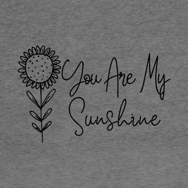 You Are My Sunshine by Thistle Kent